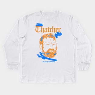 Thatcher - Das Leben Ist Kein Ponyhof Kids Long Sleeve T-Shirt